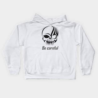 Be careful "scary" Kids Hoodie